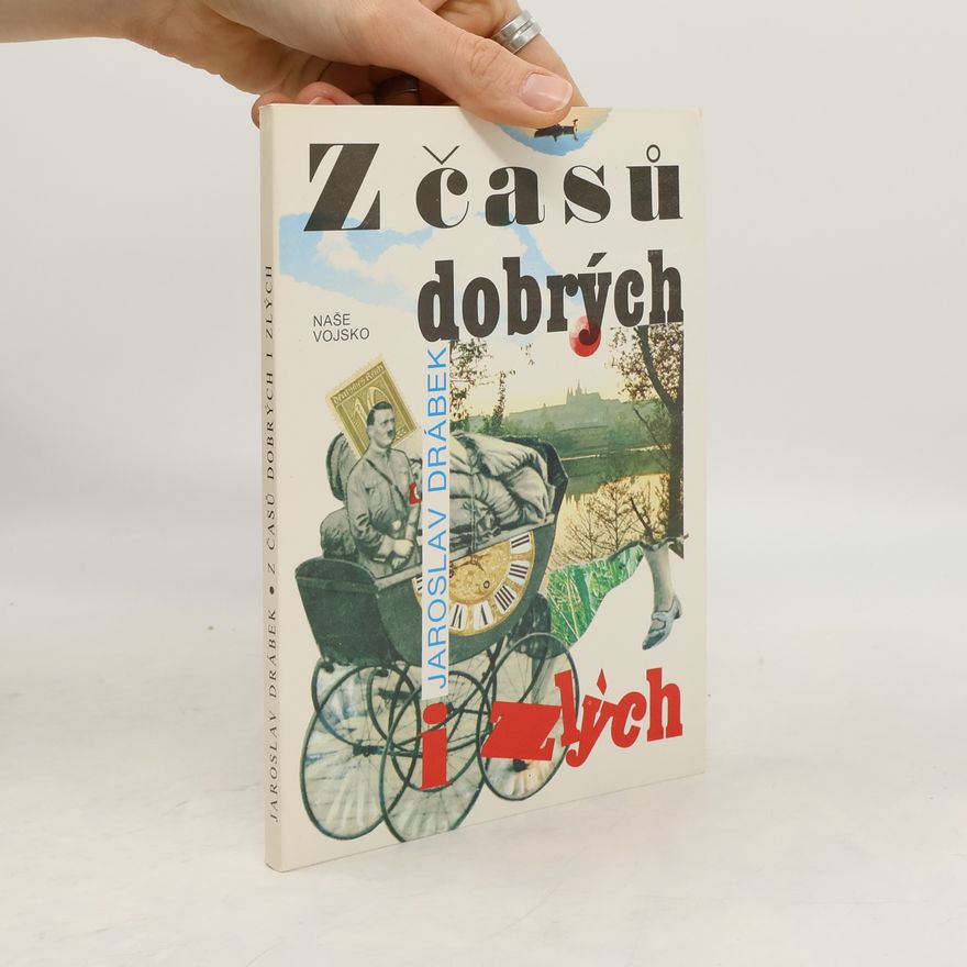 Jaroslav Drábek Z časů dobrých i zlých
