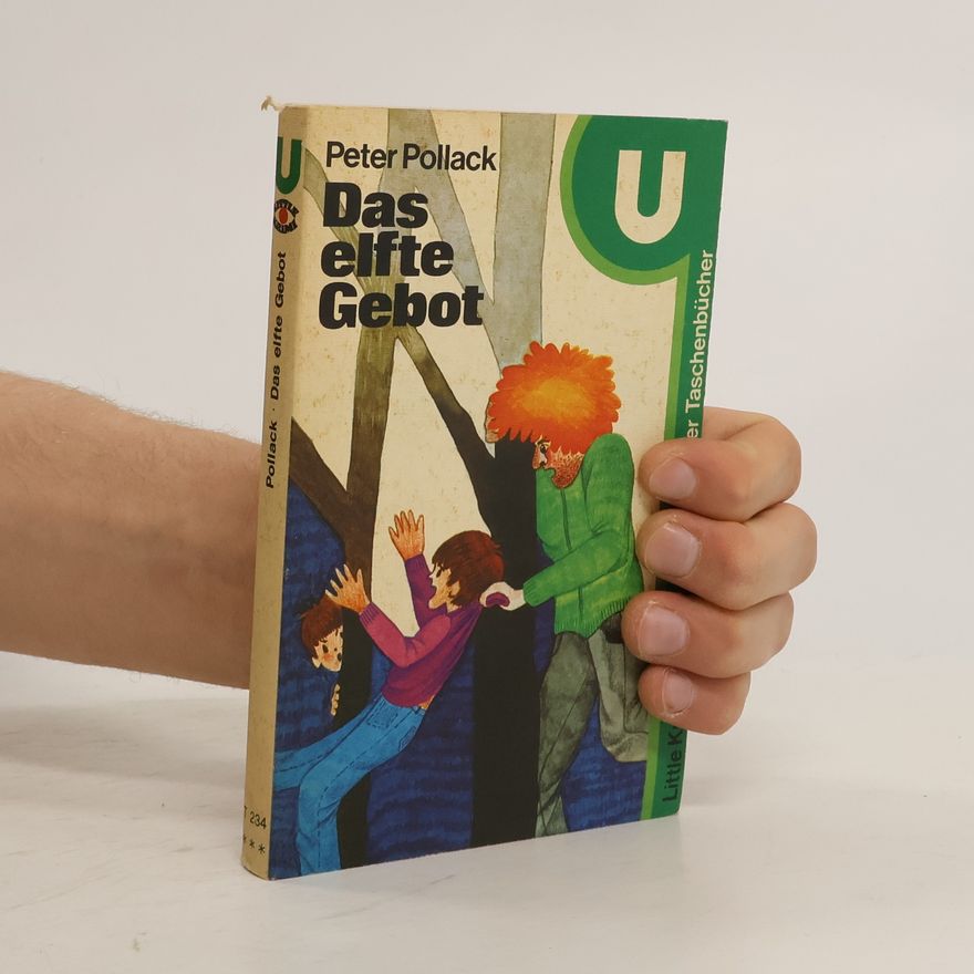 Peter Pollack Das elfte Gebot