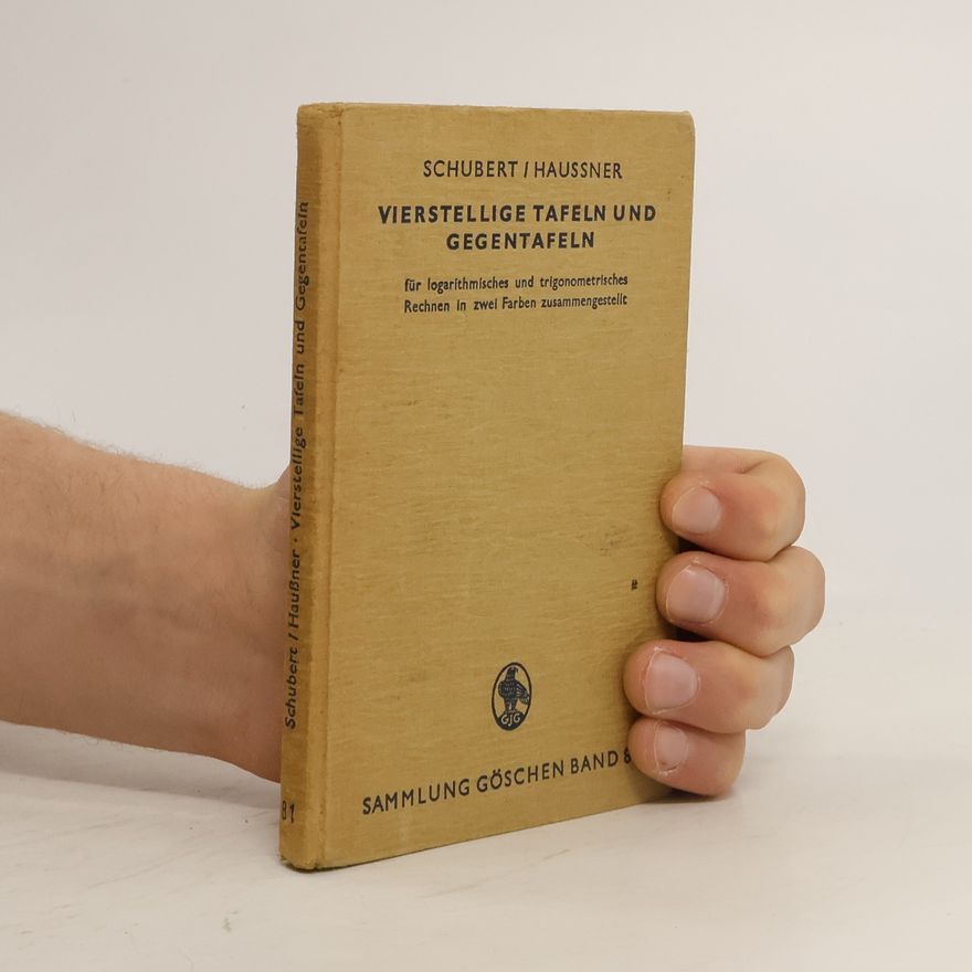 Hermann Schubert Vierstellige Tafeln und Gegentafeln