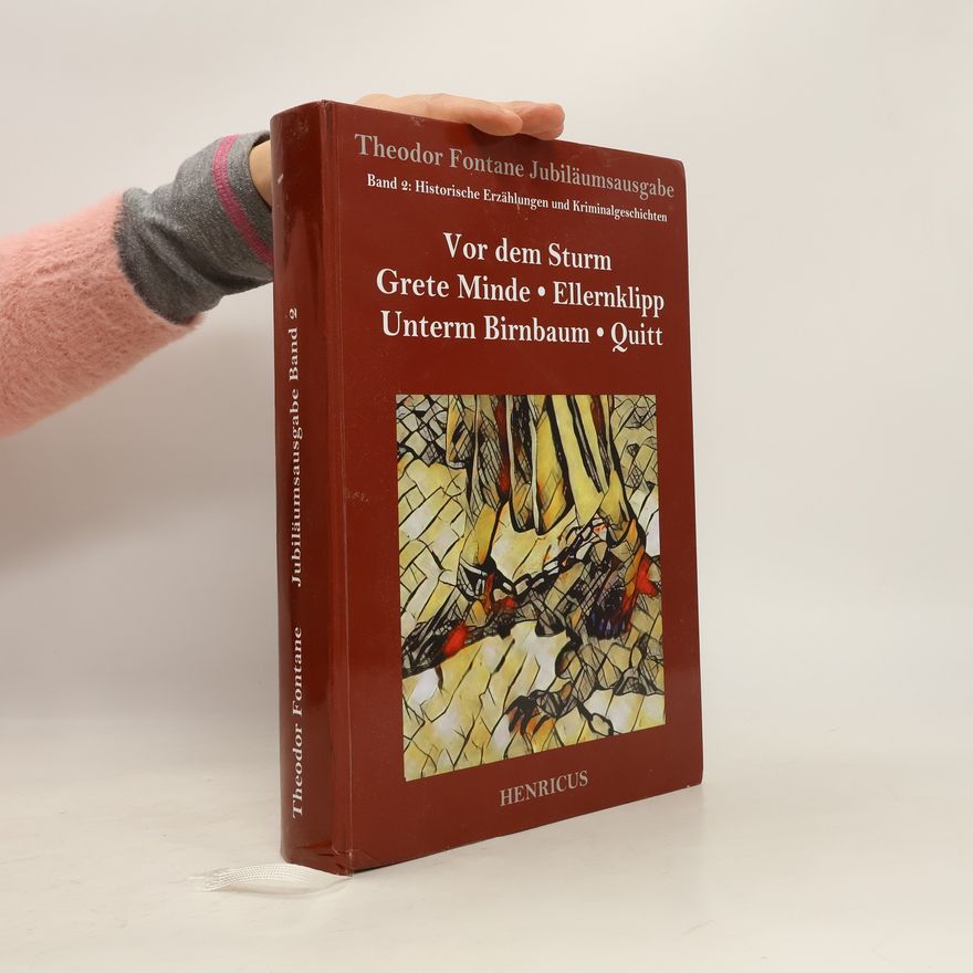 Theodor Fontane Historische Erzählungen und Kriminalgeschichten