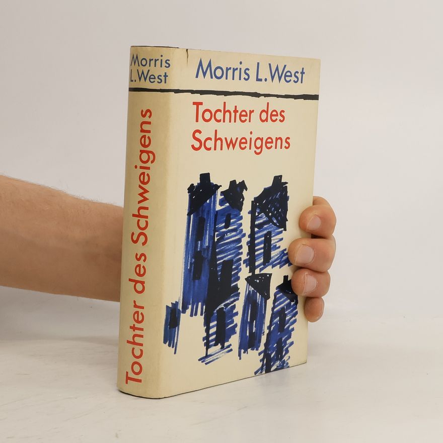 Morris L. West Tochter des Schweigens