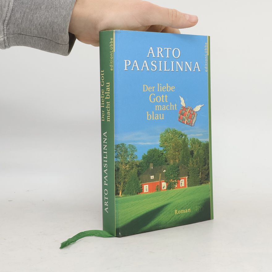 Arto Paasilinna Der liebe Gott macht blau