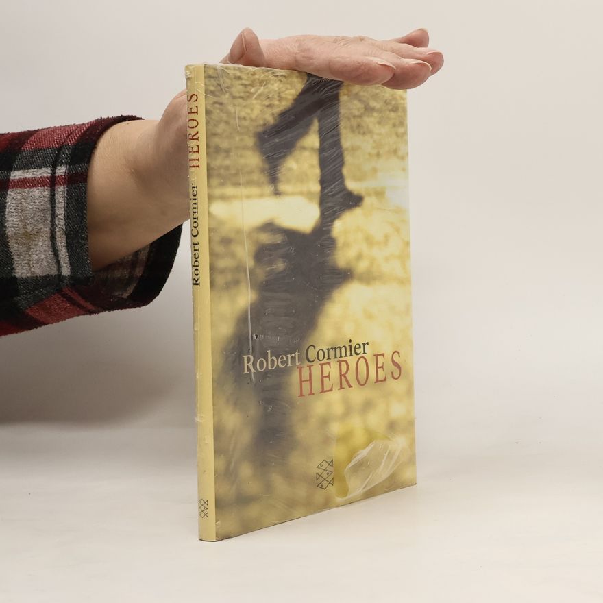 Robert Cormier Heroes