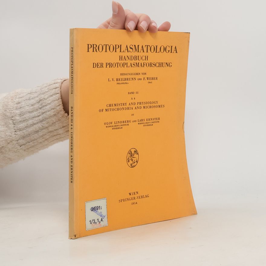 Autorenkollektiv Protoplasmatologia: Handbuch der Protoplasmaforschung III
