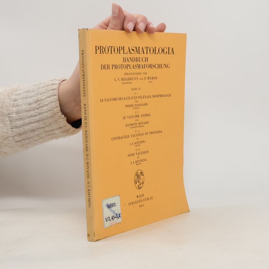 Autorenkollektiv Protoplasmatologia. Handbuch der Protoplasmaforschung III