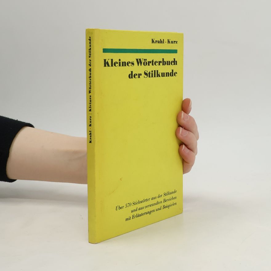 Siegfried Krahl Kleines Wörterbuch der Stilkunde