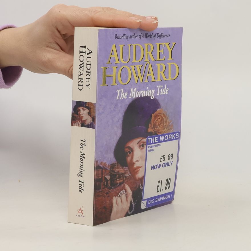 Audrey Howard The Morning Tide