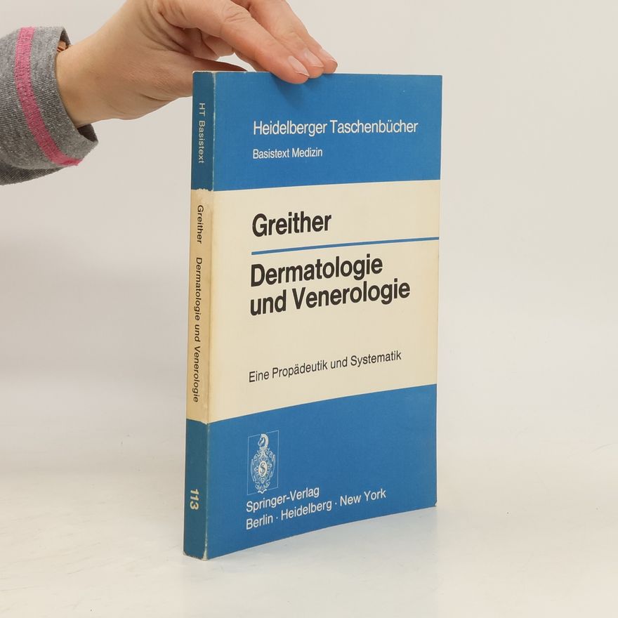 Aloys Greither Heidelberger Taschenbücher - 113: Dermatologie und Venerologie