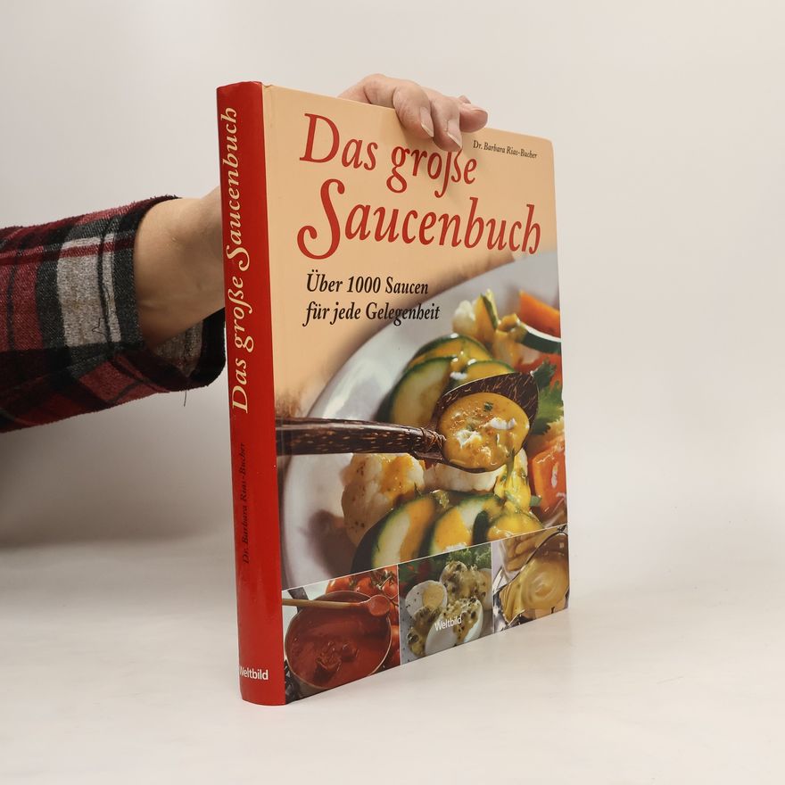 Barbara Rias-Bucher Das große Saucenbuch
