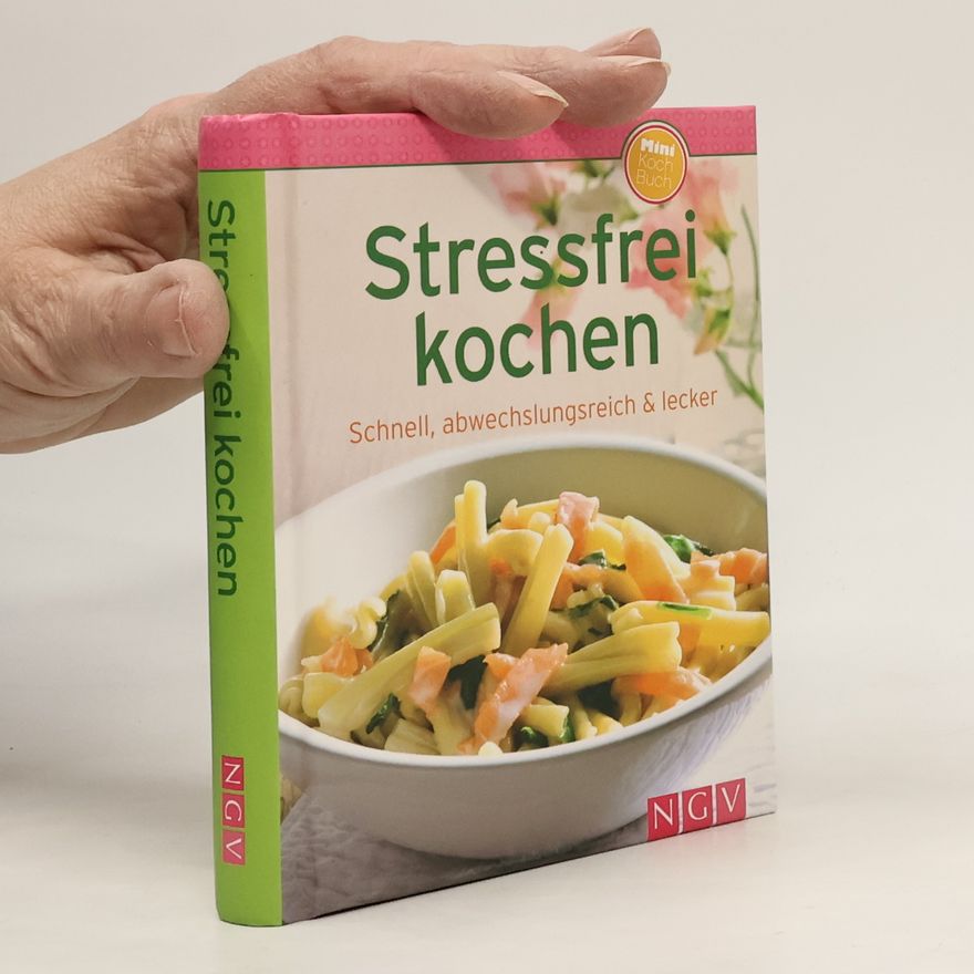 Naumann & Göbel Stressfrei kochen