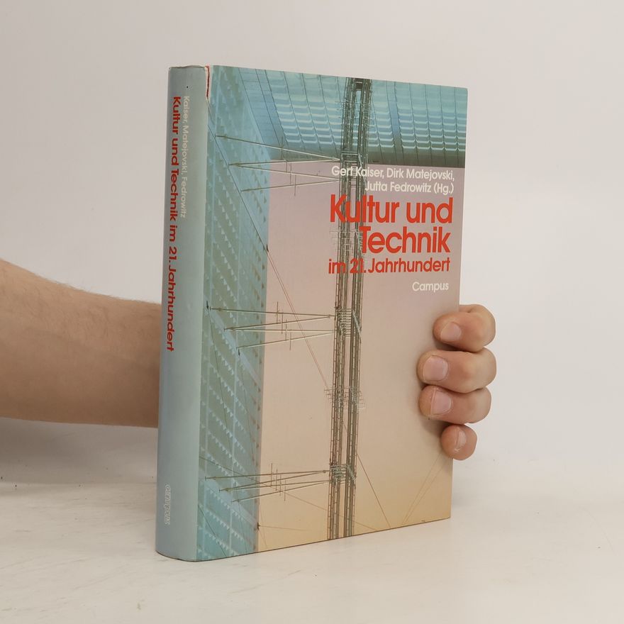 Dirk Matejovski Schriftenreihe des Wissenschaftszentrums Nordrhein-Westfalen: Kultur und Technik im 21. Jahrhundert