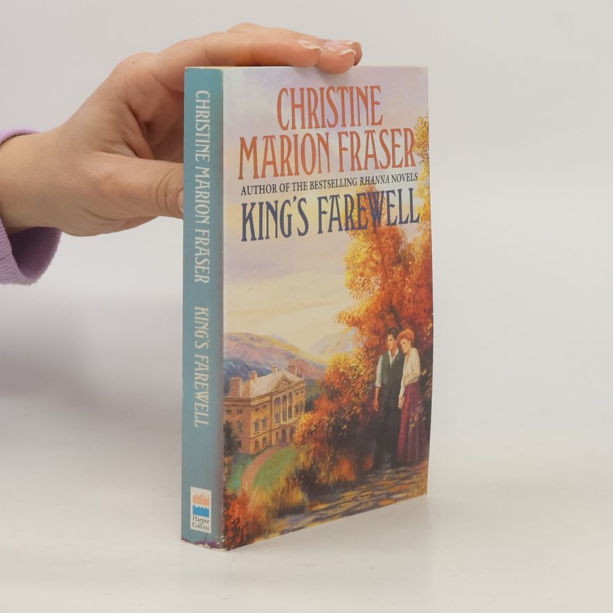 Christine Marion Fraser King's Farewell