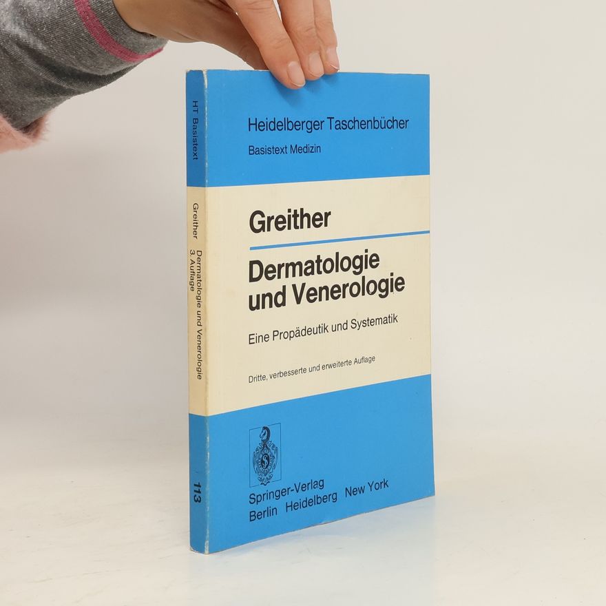 A. Greither Dermatologie und Venerologie