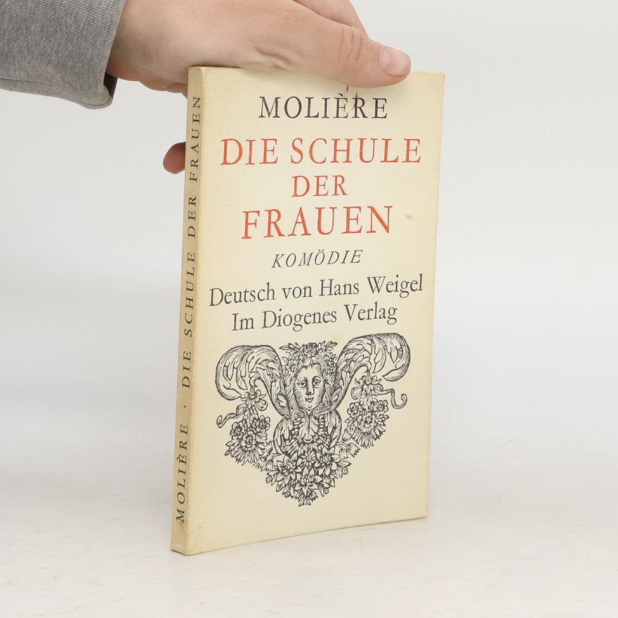 Molière Die Schule der Frauen