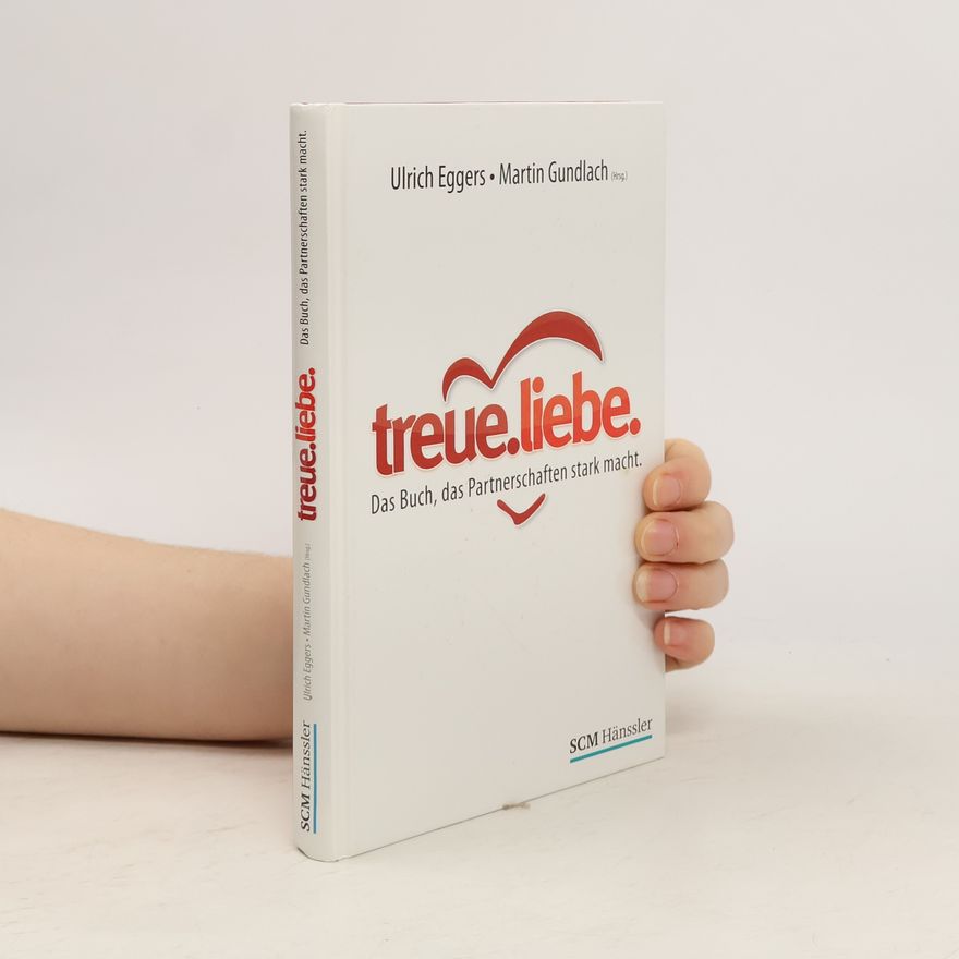Ulrich Eggers Treue. Liebe