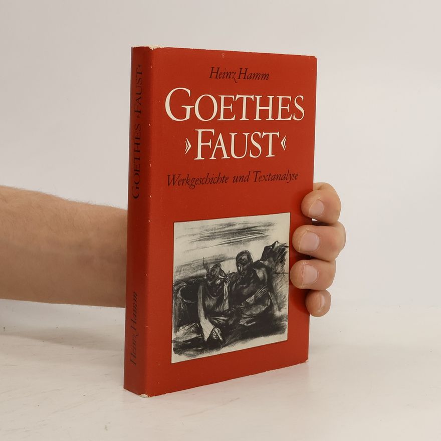 Heinz Hamm Goethes "Faust"