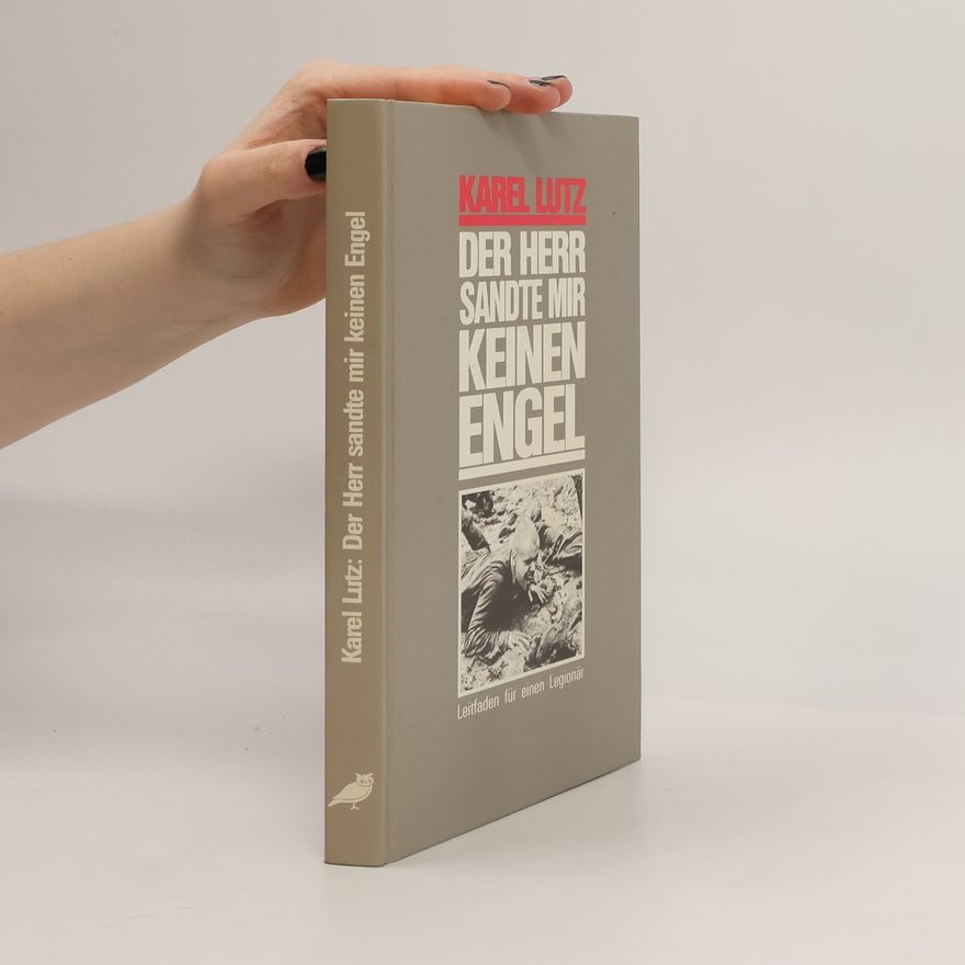 Karel Lutz Der Herr sandte mir keinen Engel