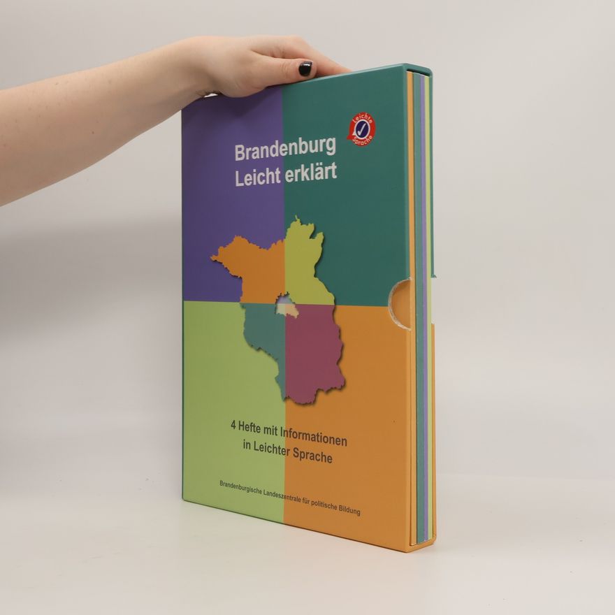 Autorenkollektiv Brandenburg Leicht erklärt. 4 Hefte mit Informationen in Leichter Sprache