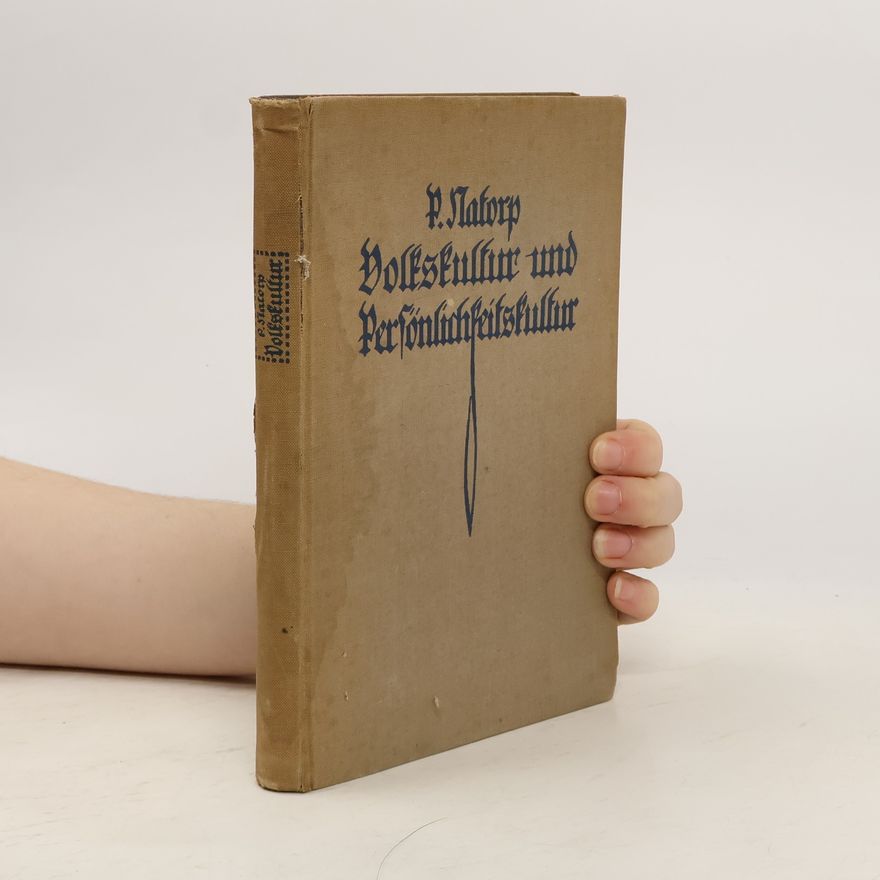 Paul Natorp Volkskultur und Persönlichkeitskultur