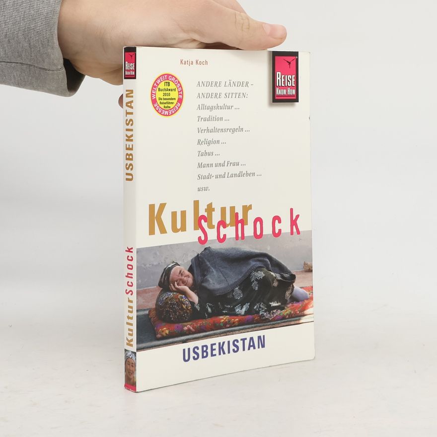 Katja Koch KulturSchock Usbekistan