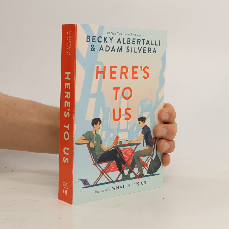 Adam Silvera Here's to us
