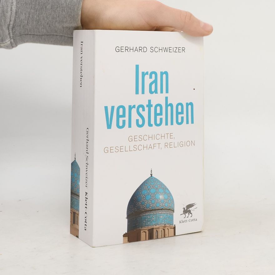 Gerhard Schweizer Iran verstehen