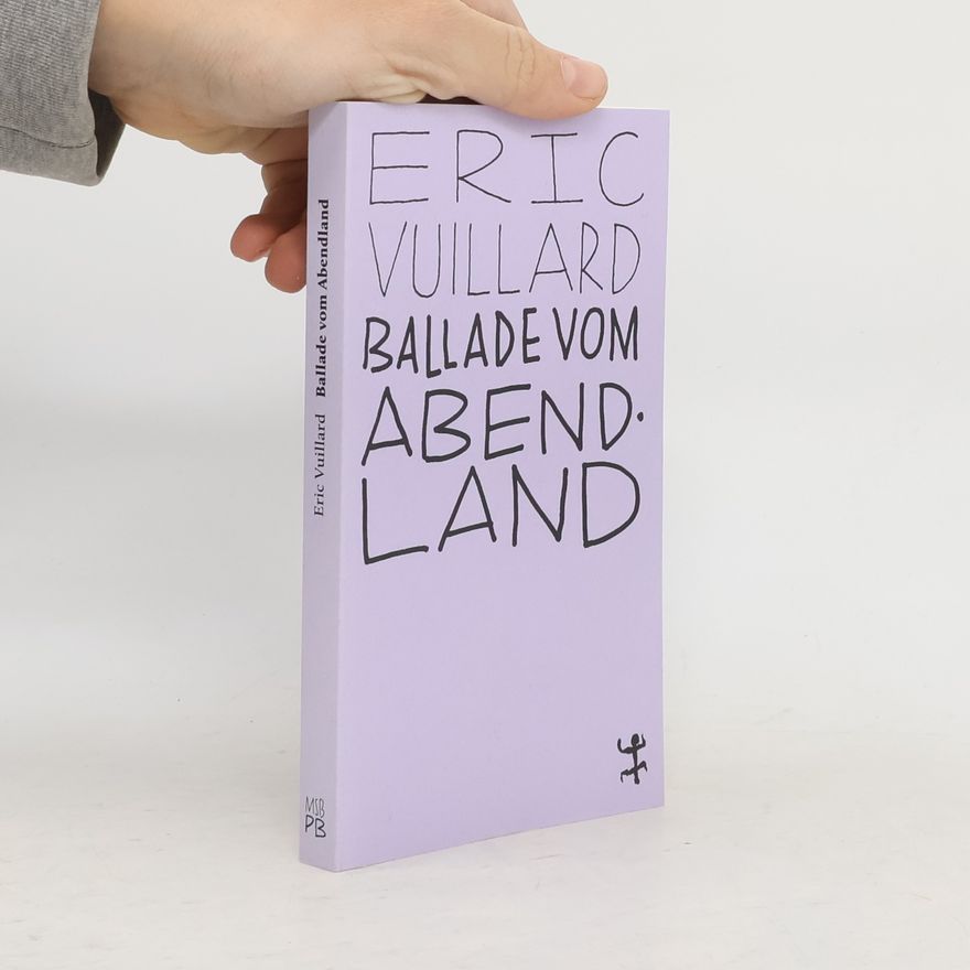 Éric Vuillard Ballade vom Abendland