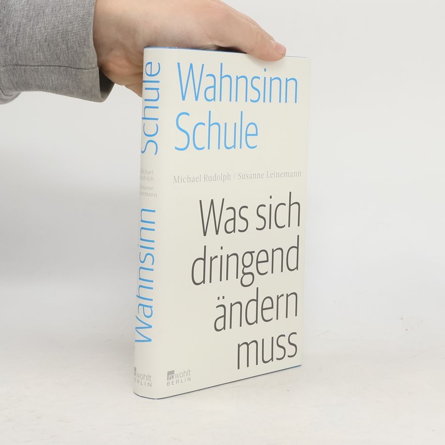 Michael Rudolph Wahnsinn Schule