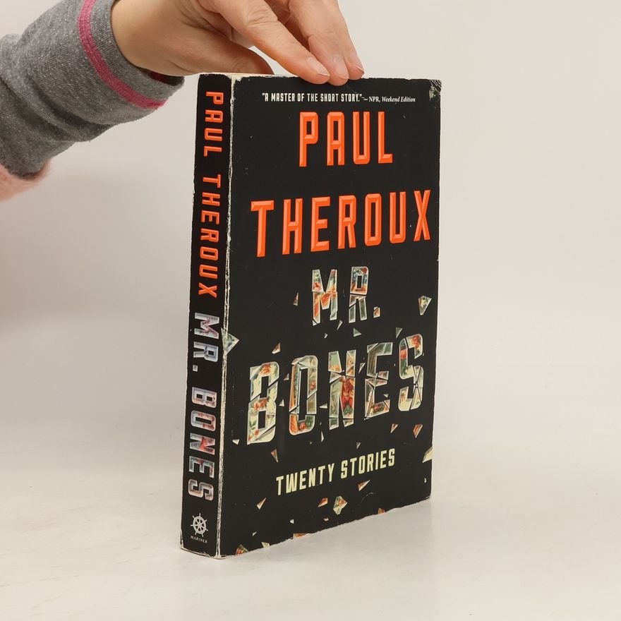Paul Theroux Mr. Bones