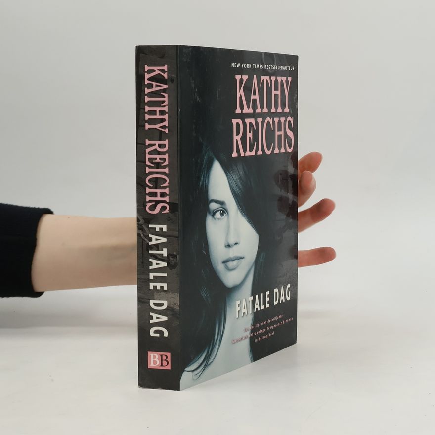 Kathleen J. Reichs Fatale dag