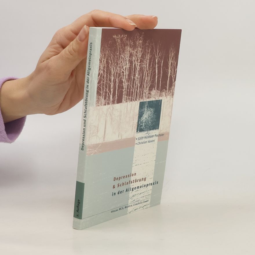 Edith Holsboer Trachsler Depression und Schlafstörung in der Allgemeinpraxis