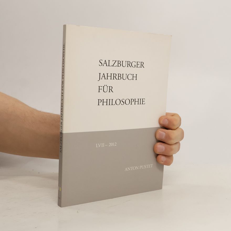 Kolektiv autorů Salzburger Jahrbuch für Philosophie: 57 – 2012