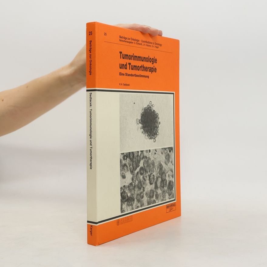 W. Scheithauer Beiträge zur Onkologie - 25: Tumorimmunologie und Tumortherapie