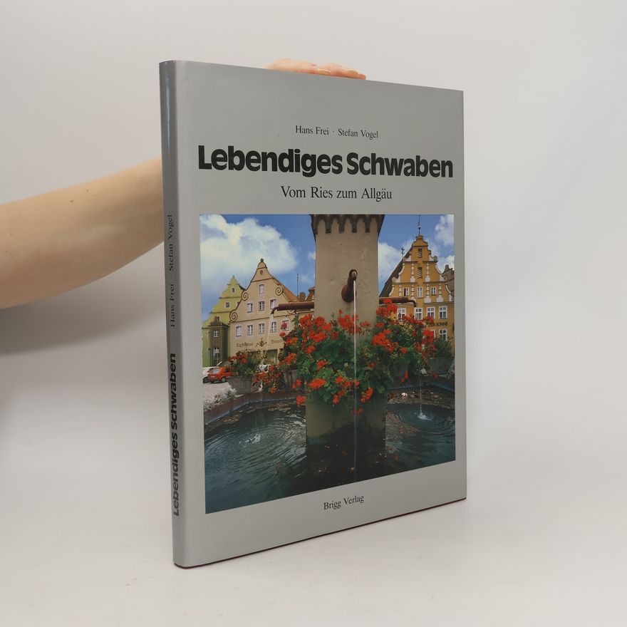Hans Frei Lebendiges Schwaben