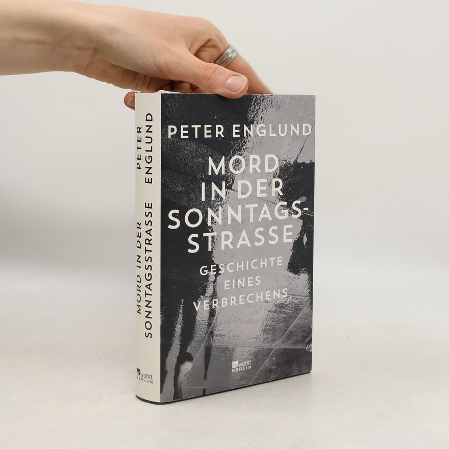 Peter Englund Mord in der Sonntagsstraße