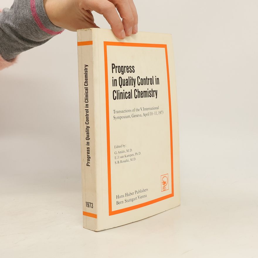 Esso Johannes van Kampen Progress in Quality Control in Clinical Chemistry