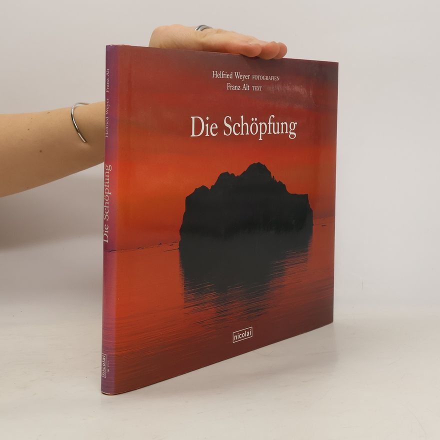 Helfried Weyer Die Schöpfung