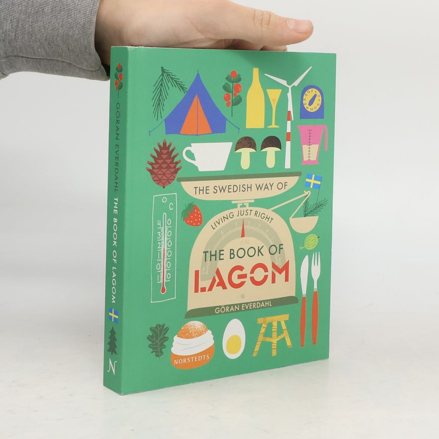 Göran Everdahl The Book of Lagom