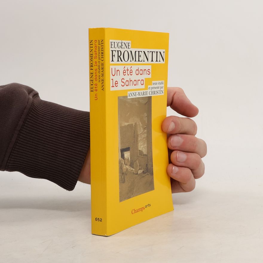 Fromentin Eugene Un été dans le Sahara