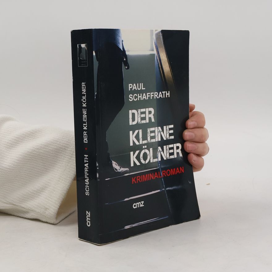 Paul Schaffrath Der kleine Kölner