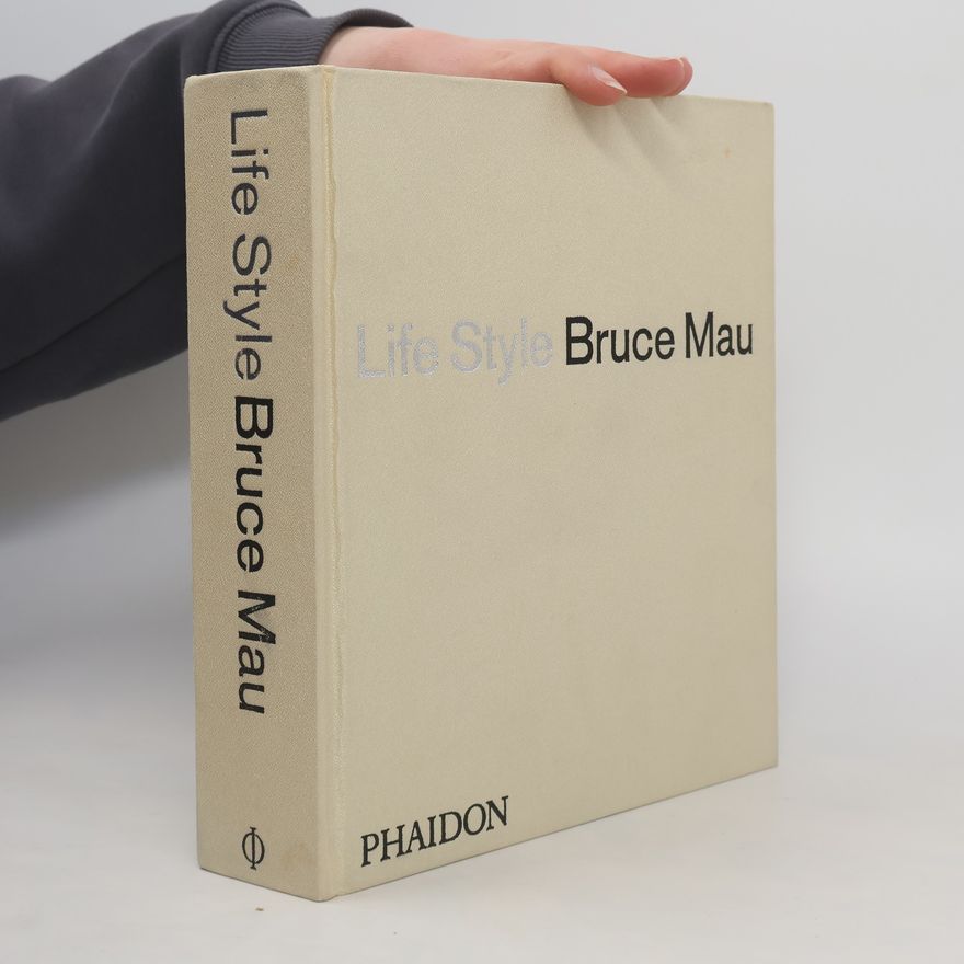 Bruce Mau Life Style
