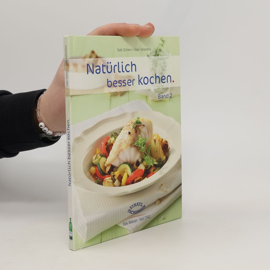 Gabi Vallenthin Natürlich besser kochen. Band 2