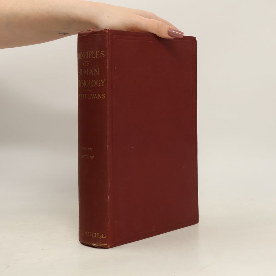 C. Lovatt Evans Principles of Human Physiology