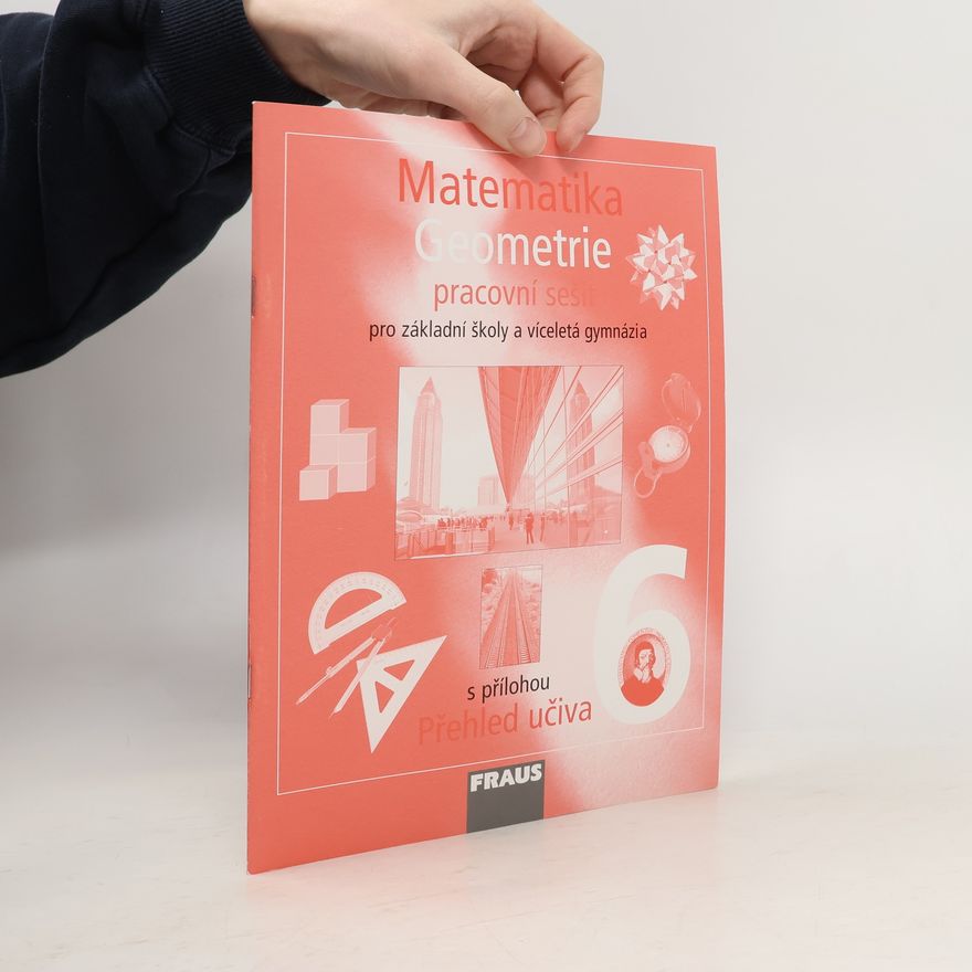 Autorenkollektiv Matematika 6 Geometrie - Pracovní sešit