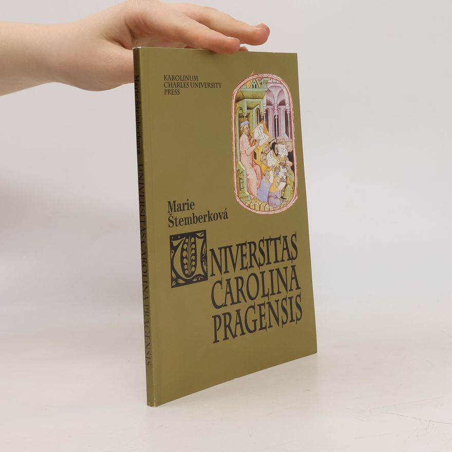 Marie Štemberková Universitas Carolina Pragensis