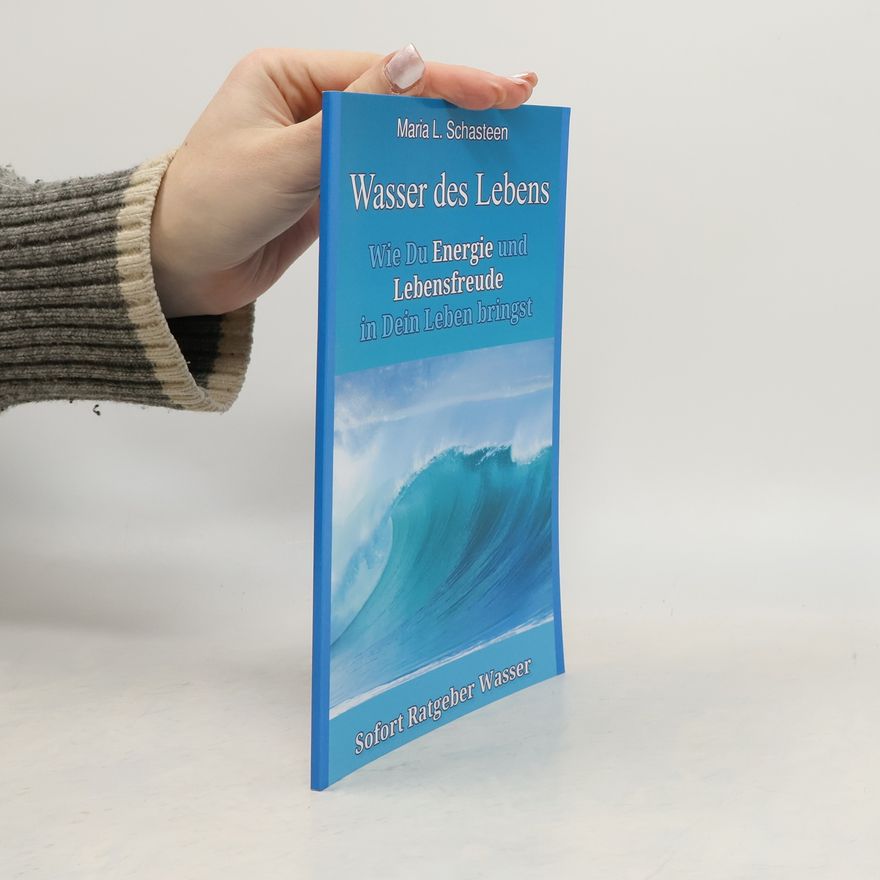 Maria L. Schasteen Wasser des Lebens