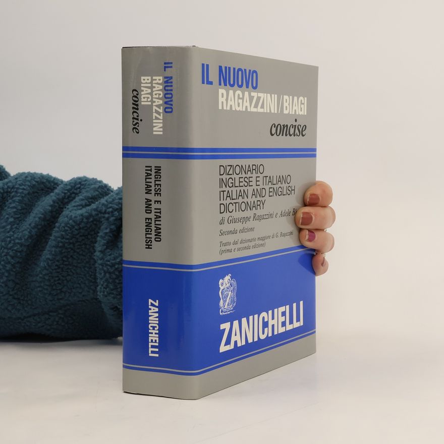 Adele Biagi Dizionario inglese e italiano. Italian and English dictionary