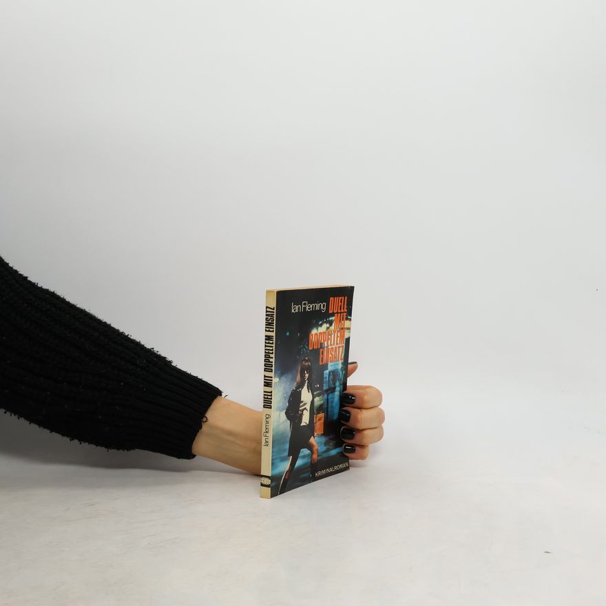 Ian Fleming Duell mit Doppeltem Einsatz