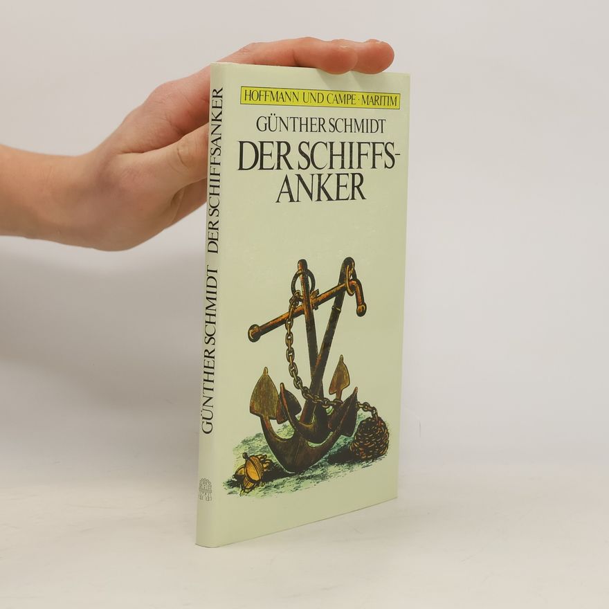 Gunther Schmidt Der Schiffsanker