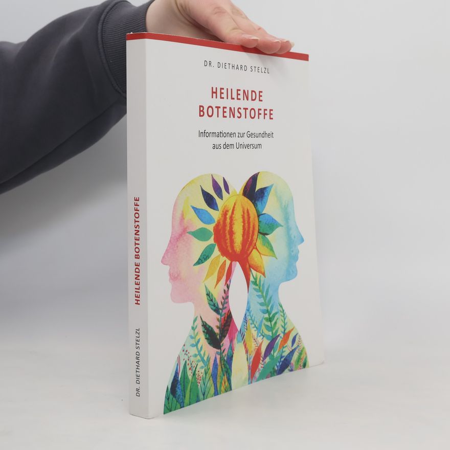 Diethard Stelzl Heilende Botenstoffe